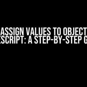 How to Assign Values to Object Copy in Typescript: A Step-by-Step Guide