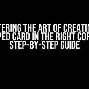 Mastering the Art of Creating an L-Shaped Card in the Right Corner: A Step-by-Step Guide